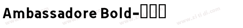 Ambassadore Bold字体转换
